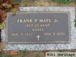 Frank P Mays, Jr