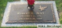 Robert E. Jent