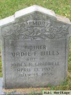 Vadie F Wills Chadwell