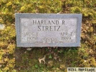 Harland R. Stretz