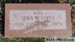 Irma M Lopez