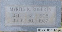 Myrtis K Roberts