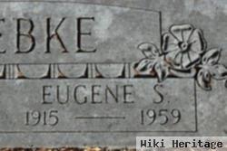 Eugene S. Wiebke