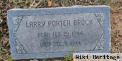 Larry Porter Brock