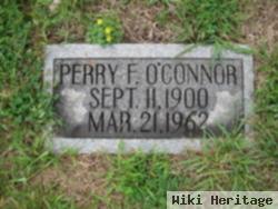 Perry F O'connor