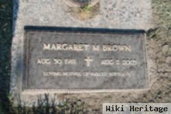 Margaret M Brown