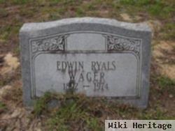 Edwin Ryals Wager