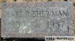 Earl R Shewman