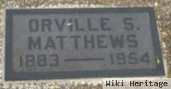 Orville S Matthews