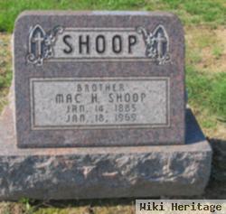 Mac H. Shoop