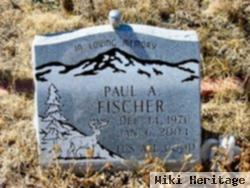 Paul A Fischer