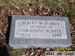 Albert M Burkey