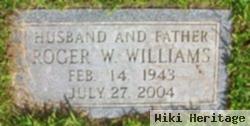 Roger W Williams