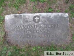 Raymond F Burke