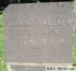 Edward J Racener