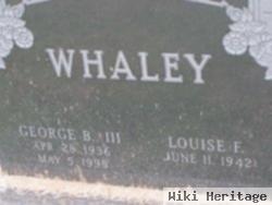 George B Whaley, Iii