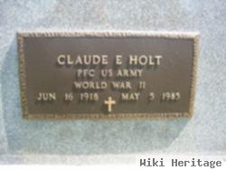 Claude E. Holt