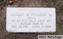 August W. Pfluger, Jr