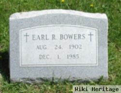 Earl R. Bowers