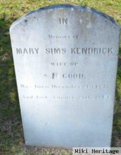 Mary Sims Kendrick Good