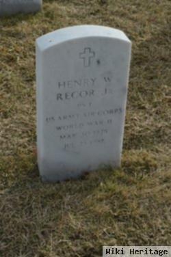 Henry W Recor, Jr