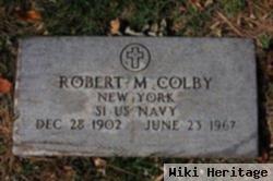 Robert M Colby