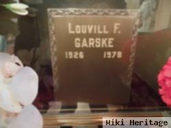 Louvill F "lou" Garske