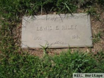 Lewis E. Riley