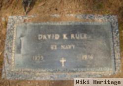 David K. Rule