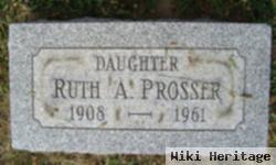 Ruth A Prosser