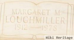 Margaret M. Loughmiller