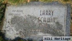 Larry Schwin