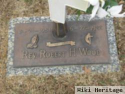 Rev Robert H. Wood