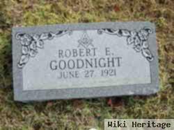 Robert E. Goodnight