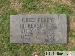 Obed Perry Dickerson, Sr