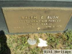 Ralph E. Bush