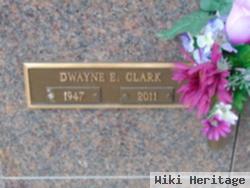 Dwayne E. Clark