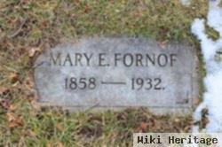 Mary E. Fornof