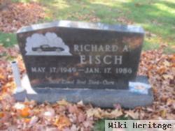Richard A. Eisch
