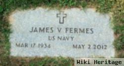 James V. Fermes