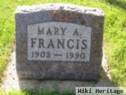 Mary A Francis