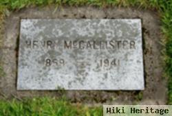 Henry J Mccallister