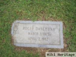 Roger Danchunk