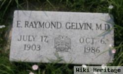 Dr E Raymond Gelvin