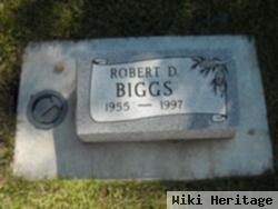 Robert D Biggs