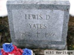 Lewis D Yates