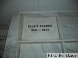 Ella S Branch