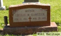 Lucille M Schumacher Kametler