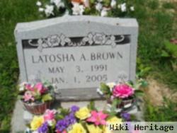 Latosha A Brown