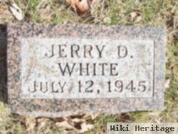 Jerry D. White